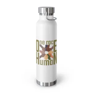One Race Human | Copper Vacuum Insulated Bottle, 22oz | ZenGen USA